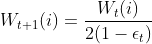 W_{t&＃43;1}(i)&＃61;\frac{W_{t}(i)}{2(1-\epsilon _t)}