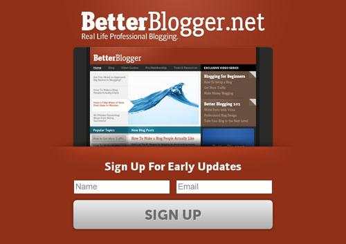 Better Blogger in 35 Fantastic Examples of Coming Soon Page Design